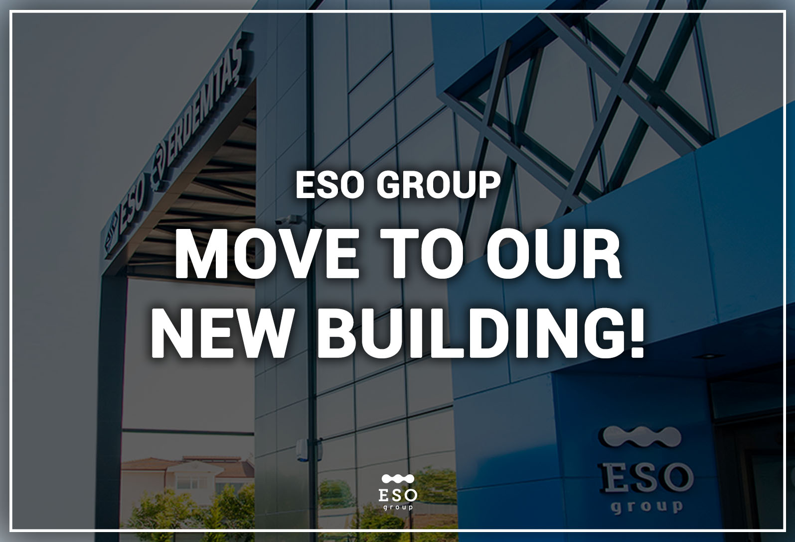ESO Endüstriyel A.Ş. Moved to New Factory Building