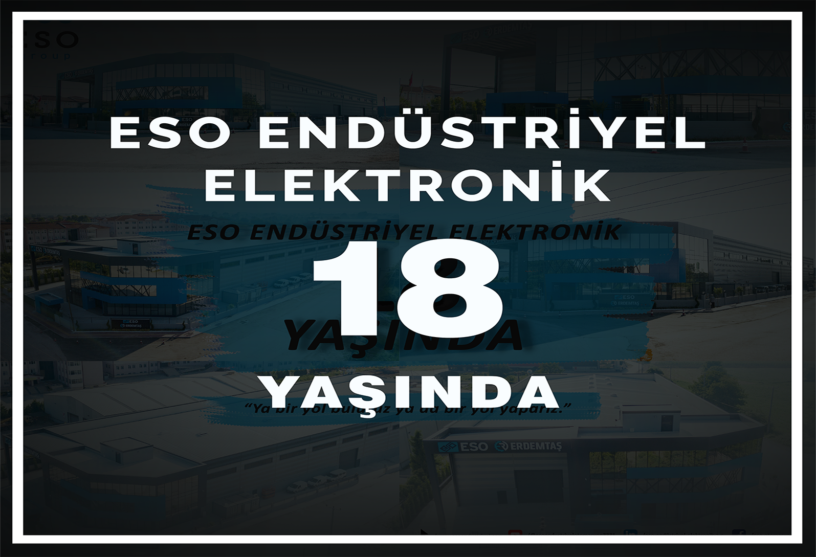 ESO Endüstriyel Elektronik 18. Yılında!